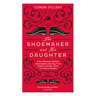 Shoemaker and his Daughter - O'Clery, Conor