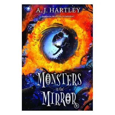 Monsters in the Mirror - Hartley, A.J.