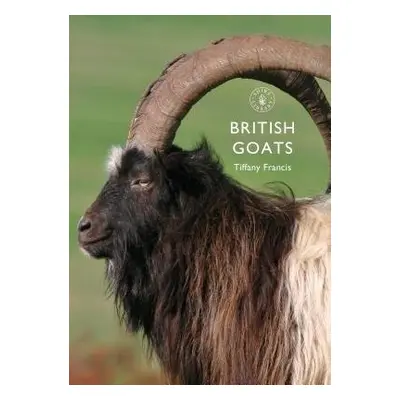 British Goats - Francis-Baker, Tiffany