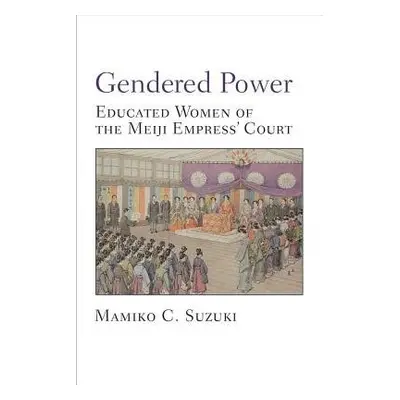 Gendered Power - Suzuki, Mamiko