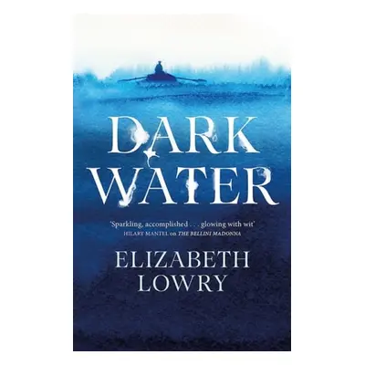 Dark Water - Lowry, Elizabeth