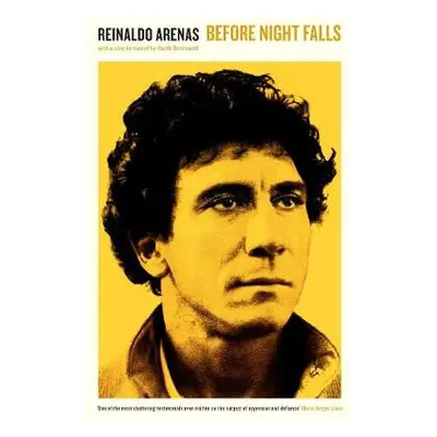 Before Night Falls - Arenas, Reinaldo