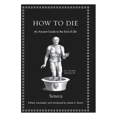 How to Die - Seneca