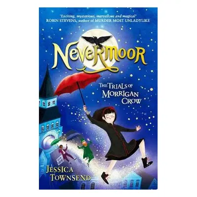 Nevermoor - Townsend, Jessica