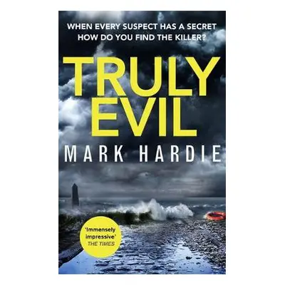 Truly Evil - Hardie, Mark