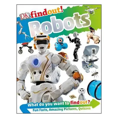 DKfindout! Robots - Lepora, Dr Nathan