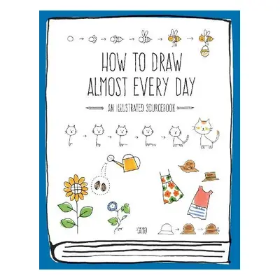 How to Draw Almost Every Day - Kamo