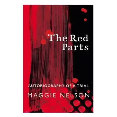 Red Parts - Nelson, Maggie