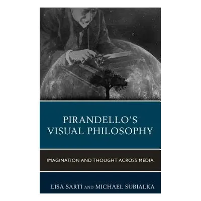 Pirandello’s Visual Philosophy