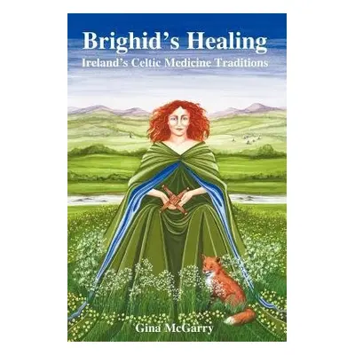 Brighid's Healing - McGarry, Gina