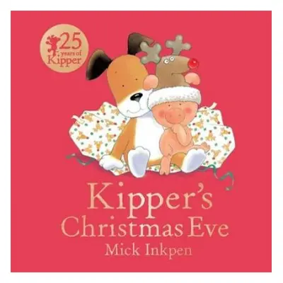 Kipper's Christmas Eve Board Book - Inkpen, Mick