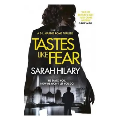 Tastes Like Fear (D.I. Marnie Rome 3) - Hilary, Sarah