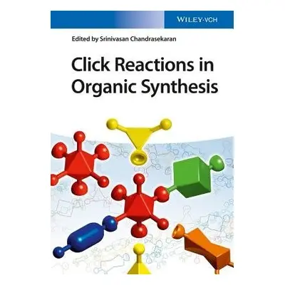 Click Reactions in Organic Synthesis