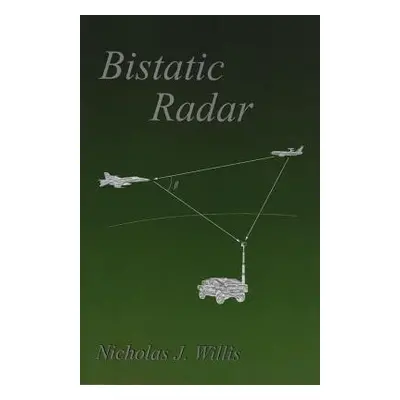 Bistatic Radar - Willis, Nicholas J. (Technology Service Corporation, USA)