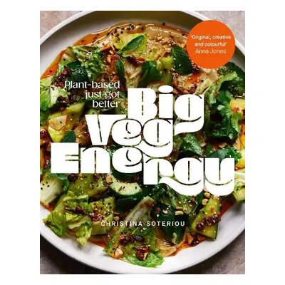 Big Veg Energy - Soteriou, Christina