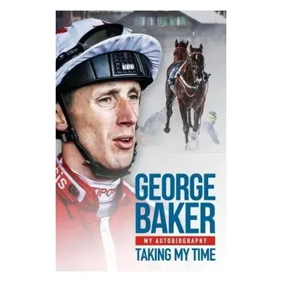 Taking My Time - Baker, George