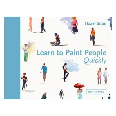 Learn to Paint People Quickly - Soan, Hazel