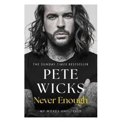 Never Enough - Wicks, Pete