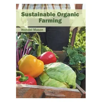 Sustainable Organic Farming