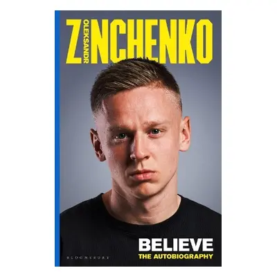 Believe - Zinchenko, Oleksandr