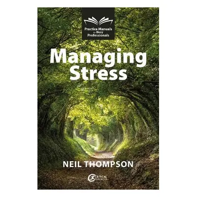 Managing Stress - Thompson, Neil