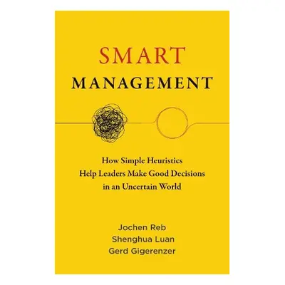 Smart Management - Reb, Jochen a Luan, Shenghua