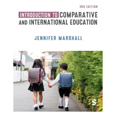 Introduction to Comparative and International Education - Marshall, Jennifer