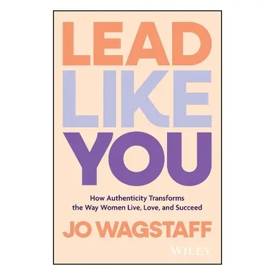 Lead Like You - Wagstaff, Jo