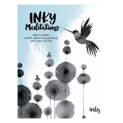 Inky Meditations - Inky