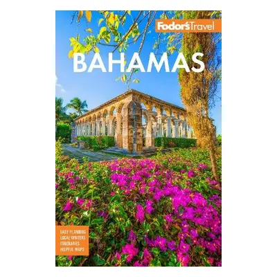 Fodor's Bahamas - Fodor's Travel Guides