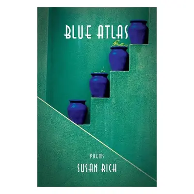 Blue Atlas - Rich, Susan