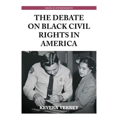 Debate on Black Civil Rights in America - Verney, Kevern