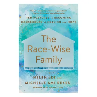 Race-Wise Family - Lee, Helen a Reyes, Michelle Ami