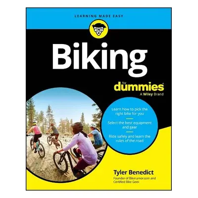 Biking For Dummies - Benedict, Tyler