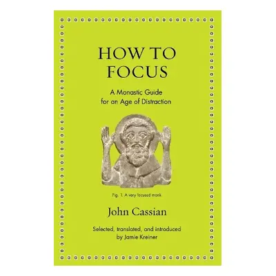 How to Focus - Cassian, John