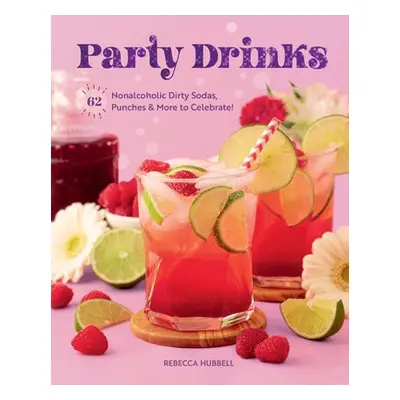 Party Drinks - Hubbell, Rebecca