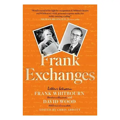 Frank Exchanges - Wood, David a Whitbourn, Frank