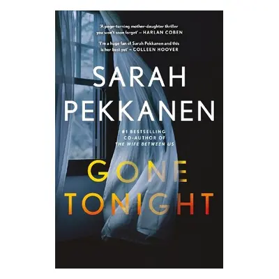 Gone Tonight - Pekkanen, Sarah