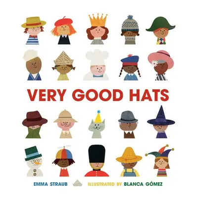 Very Good Hats - Straub, Emma