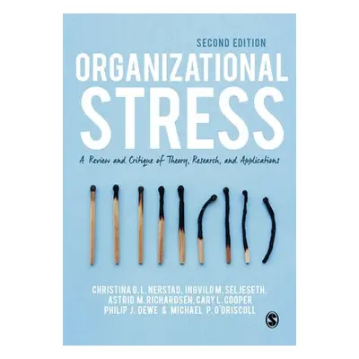 Organizational Stress - Nerstad, Christina G. L. a Seljeseth, Ingvild M. a Richardsen, Astrid M 