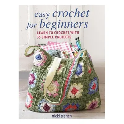 Easy Crochet for Beginners - Trench, Nicki