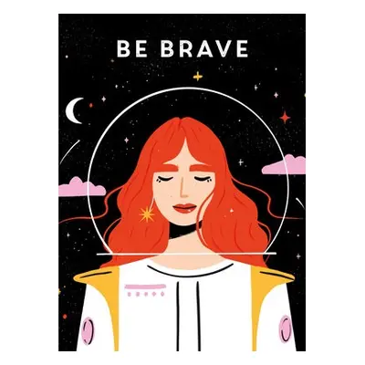 Be Brave - TEEN Breathe