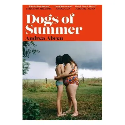 Dogs of Summer - Abreu, Andrea