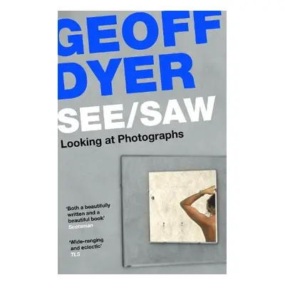 See/Saw - Dyer, Geoff