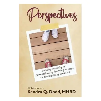 Perspectives - Dodd, Kendra Q