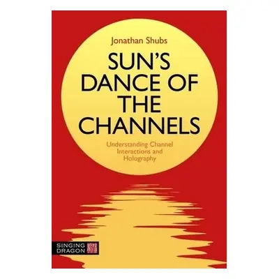 Sun's Dance of the Channels - Shubs, Jonathan