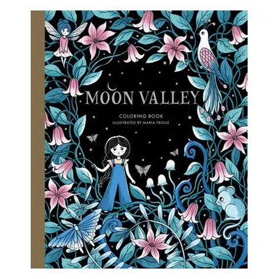 Moon Valley Coloring Book - Trolle, Maria