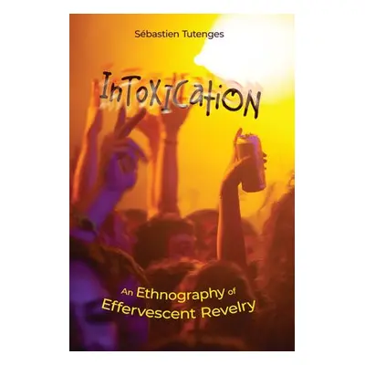 Intoxication - Tutenges, Sebastien