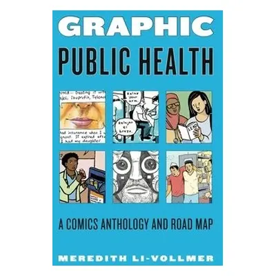 Graphic Public Health - Li-Vollmer, Meredith