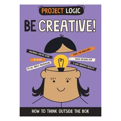 Project Logic: Be Creative! - Howell, Izzi